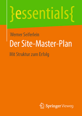 Der Site-Master-Plan - Werner Seiferlein