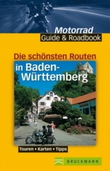 Die schönsten Routen in Baden-Württemberg - Petri, Claus G