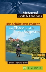 Die schönsten Routen im Elsass und in den Vogesen - Matthias Hepper