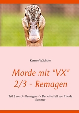 Morde mit "VX" 2/3 - Remagen - Kersten Wächtler