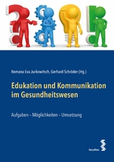 Edukation und Kommunikation im Gesundheitswesen - 