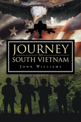 Journey to South Vietnam -  John Williams