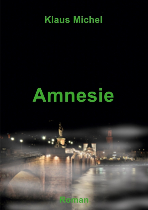 Amnesie -  Klaus Michel