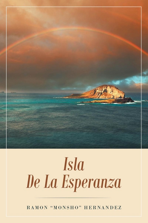 Isla De La Esperanza -  Ramon &  quote;  Monsho&  quote;  Hernandez