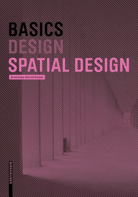 Basics Spatial Design -  Ulrich Exner