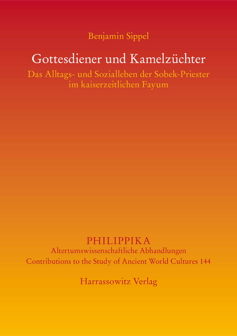 Gottesdiener und Kamelzüchter -  Benjamin Sippel