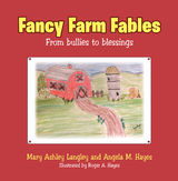 Fancy Farm Fables -  Angela M. Hayes,  Mary Ashley Langley