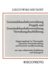 Gemeindehaushaltsverordnung Doppik und Gemeindehaushaltsverordnung Verwaltungsbuchführung - Stefan Gieltowski, Matthias J Meckert