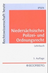 Niedersächsisches Polizei- und Ordnungsrecht - Jörn Ipsen