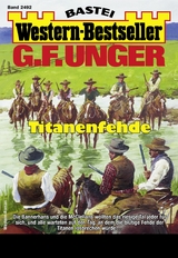 G. F. Unger Western-Bestseller 2492 - G. F. Unger