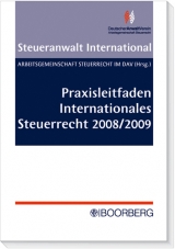 Praxisleitfaden Internationales Steuerrecht 2008/2009 - 