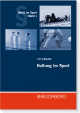 Haftung im Sport - Peter W Heermann