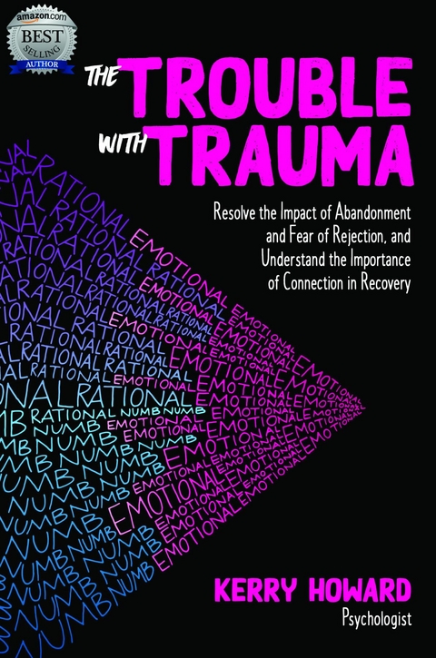 Trouble With Trauma -  Kerry Howard