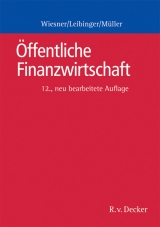 Öffentliche Finanzwirtschaft - Wiesner, Herbert; Leibinger, Bodo; Müller, Reinhard