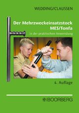 Der Mehrzweckeinsatzstock MES /Tonfa - Wedding, Jürgen; Claussen, Uwe