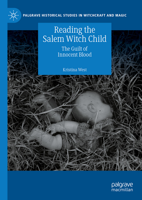 Reading the Salem Witch Child -  Kristina West