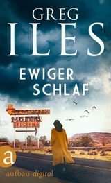 Ewiger Schlaf - Greg Iles