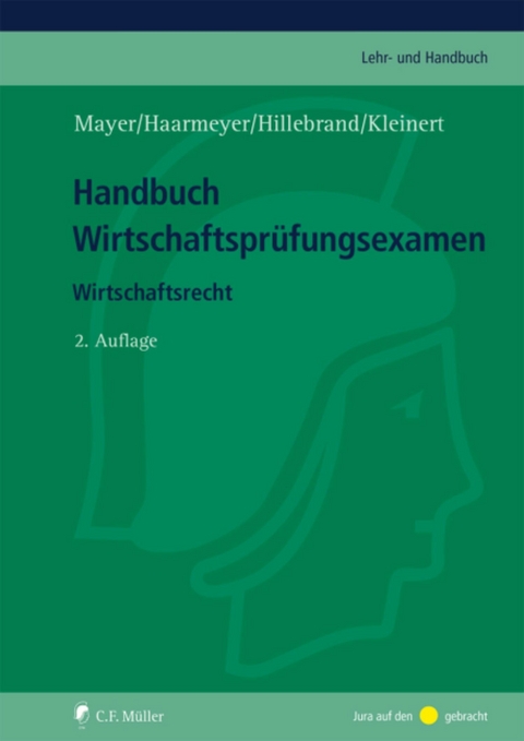 Handbuch Wirtschaftsprüfungsexamen - Volker Mayer, Hans Haarmeyer, Christoph Hillebrand, Ursula Kleinert