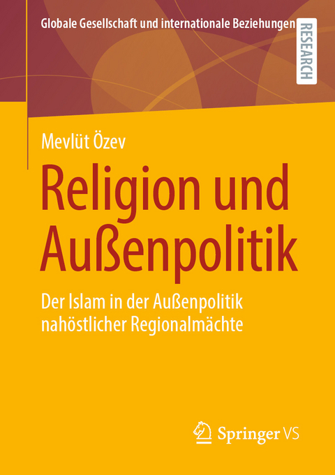 Religion und Außenpolitik -  Mevlüt Özev