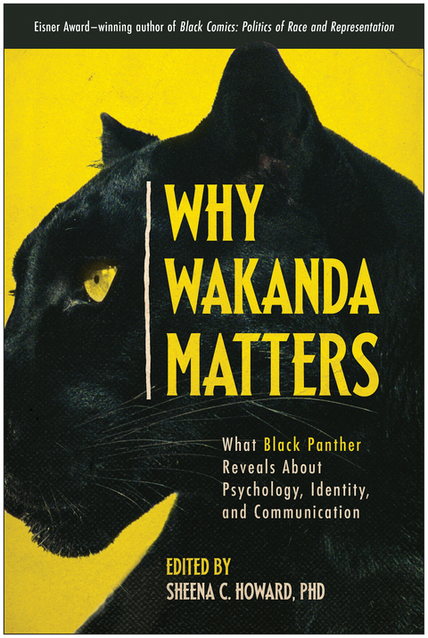 Why Wakanda Matters - 