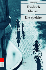 Die Speiche - Friedrich Glauser