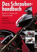 Das Schrauberhandbuch - Nepomuck, Bernd L.; Janneck, Udo