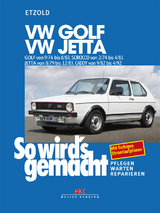 VW Golf 9/74-8/83, VW Scirocco 2/74-4/81, VW Jetta 8/79-12/83, VW Caddy 9/82-4/92 - Rüdiger Etzold
