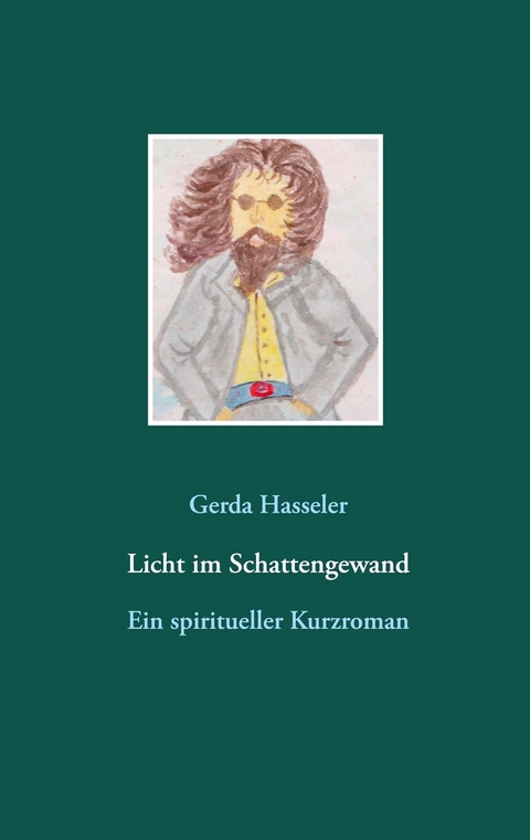 Licht im Schattengewand - Gerda Hasseler