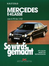 Mercedes E-Klasse W 210 6/95 bis 3/02 - Rüdiger Etzold