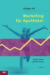 Marketing für Apotheker - Ott, Rüdiger