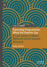 Parenting Programmes: What the Parents Say - Katy Smart