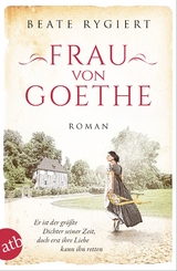 Frau von Goethe -  Beate Rygiert