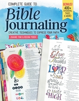 Complete Guide to Bible Journaling -  Joanne Fink,  Regina Yoder