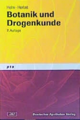 Botanik und Drogenkunde - Gabriele Holm, Vera Herbst