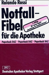 Notfall-Fibel für die Apotheke - Rossi, Rolando