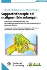 Supportivtherapie bei malignen Erkrankungen - Harmut Link, Carstem Bokemeyer, Petra Feyer