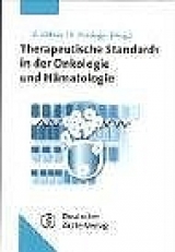 Therapeutische Standards in der Onkologie und Hämatologie - 