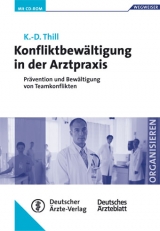 Konfliktbewältigung in der Arztpraxis - Klaus-Dieter Thill