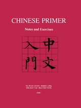 Chinese Primer -  Ta-tuan Ch'en,  Perry Link,  Yih-jian Tai,  Hai-tao Tang