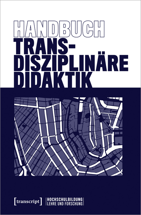 Handbuch Transdisziplinäre Didaktik - 