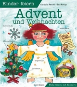 Kinder feiern Advent und Weihnachten - Cordula Pertler, Eva Reuys