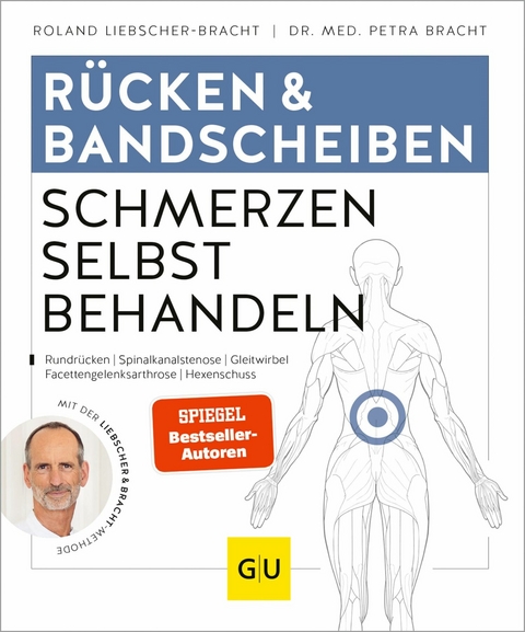 Rücken & Bandscheiben Schmerzen selbst behandeln -  Roland Liebscher-Bracht,  Dr. med. Petra Bracht