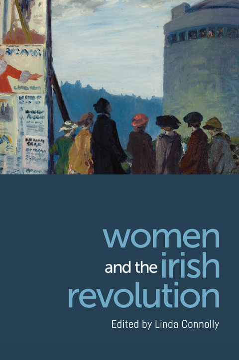 Women and the Irish Revolution - 