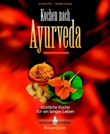 Kochen nach Ayurveda - - Karin Pirc, Wilhelm Kempe