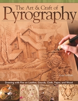 Art & Craft of Pyrography -  Lora S. Irish