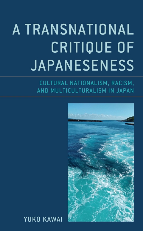Transnational Critique of Japaneseness -  Yuko Kawai
