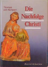 Die Nachfolge Christi -  Thomas von Kempen