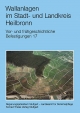 Atlas archäologischer Geländedenkmäler in Baden-Württemberg: Wallanlagen im Stadt- und Landkreis Heilbronn: TEIL II / HEFT 17: Das Burgmal bei ... Vor- und frühgeschichtliche Befestigungen)