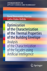 Optimization of the Characterization of the Thermal Properties of the Building Envelope - David Bienvenido-Huertas, Carlos Rubio-Bellido