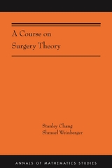 Course on Surgery Theory -  Stanley Chang,  Shmuel Weinberger